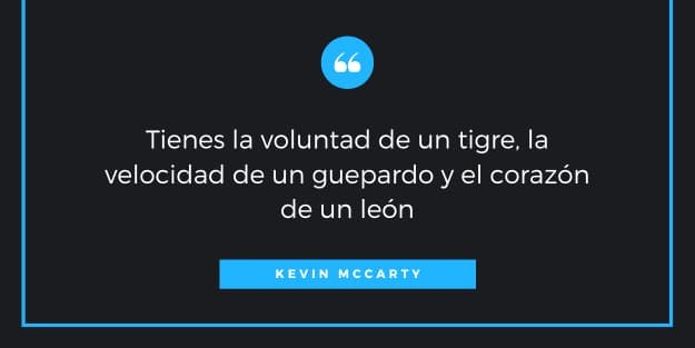 Frase de Kevin McCarty y los gueopardos
