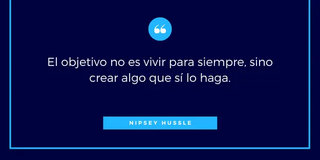 frases de nipsey hussle