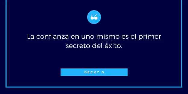 Frases de Becky G